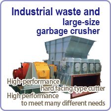 Industrial waste and large-size garbage crusher